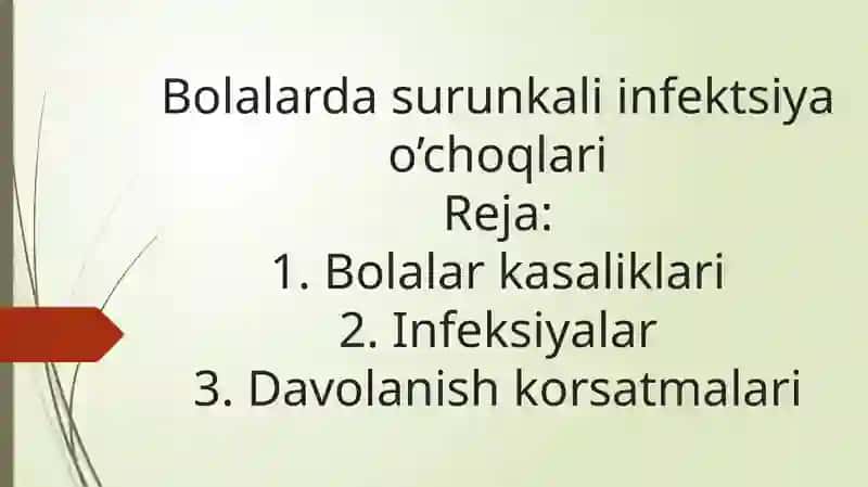 Mustaqilishi Bolalardagi Surunkali Infektsiya O'choqlari 2