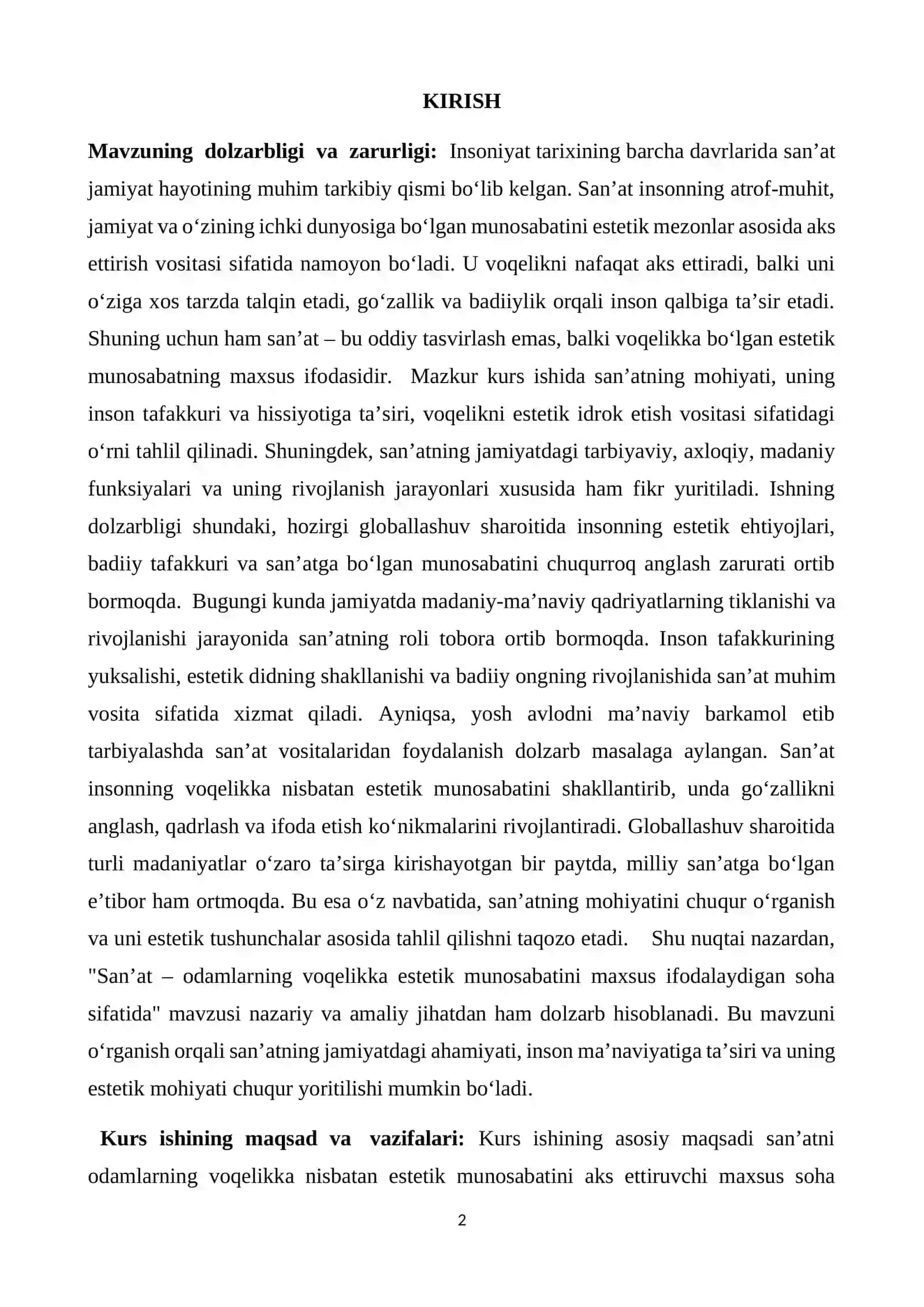 San’at – odamlarning voqelikka estetik munosabatini maxsus ifodalaydigan soha sifatida. 2