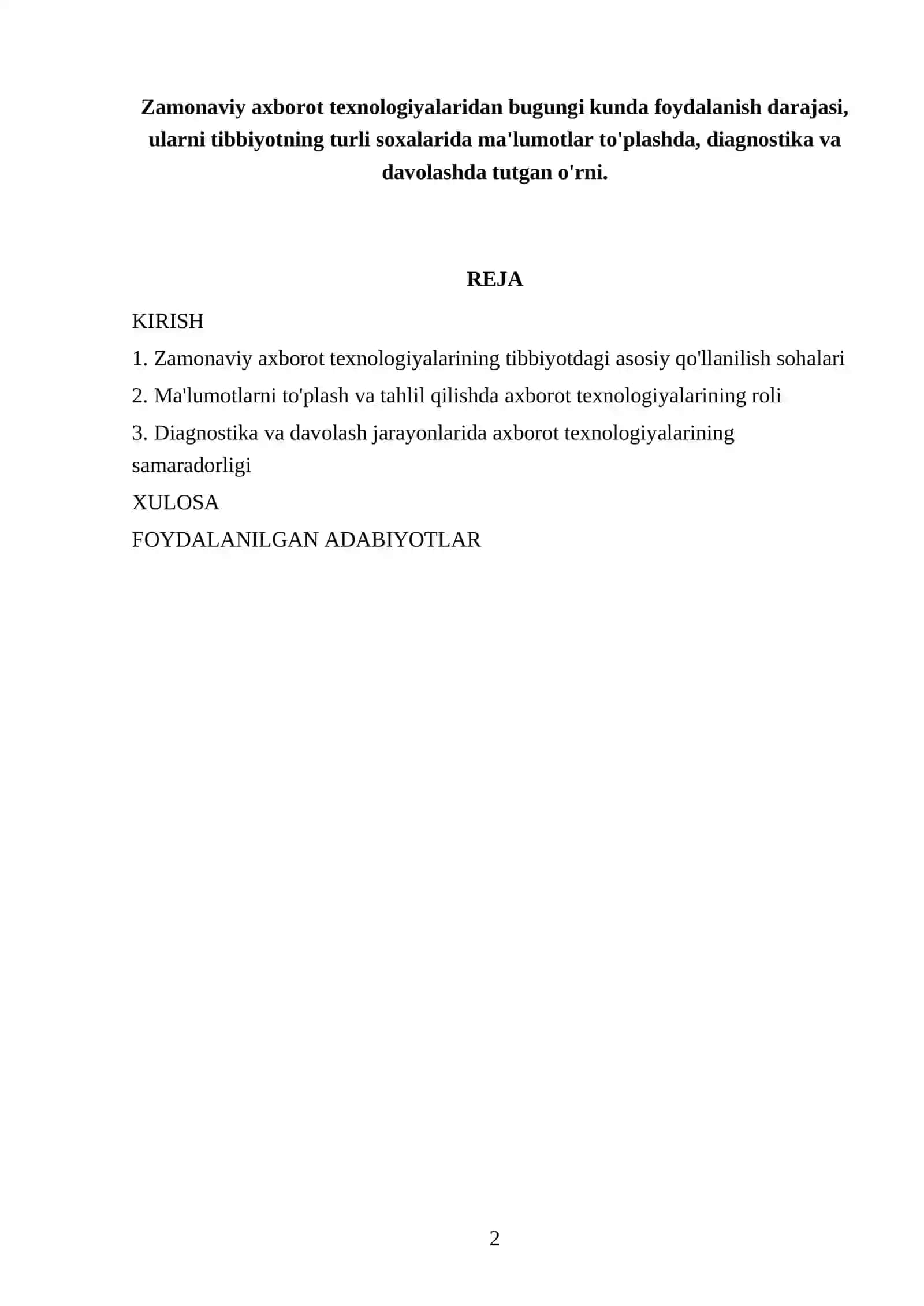 MUSTAQIL ISHI: Zamonaviy axborot texnologiyalaridan bugungi kunda foydalanish darajasi, ularni tibbiyotning turli soxalarida ma'lumotlar to'plashda, diagnostika va davolashda tutgan o'rni 2