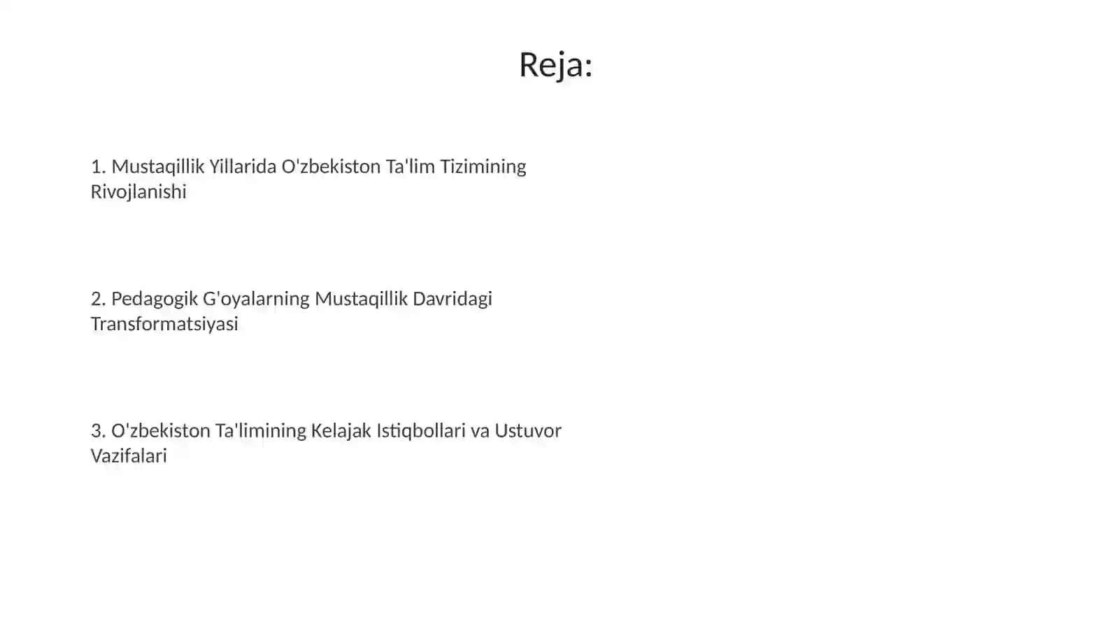 Mustaqil O'zbekiston ta'lim tizimi. Mustaqillik yillarida pedagogik fikrlar rivoji 2
