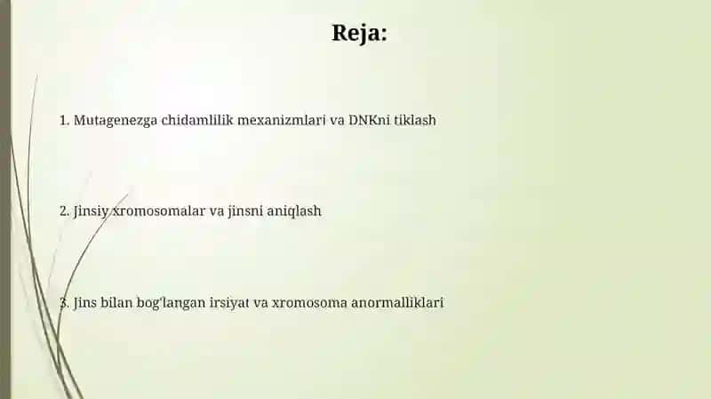 Organizmning mutagen ta’siriga chidamliligi. Jins genetikasi. 2