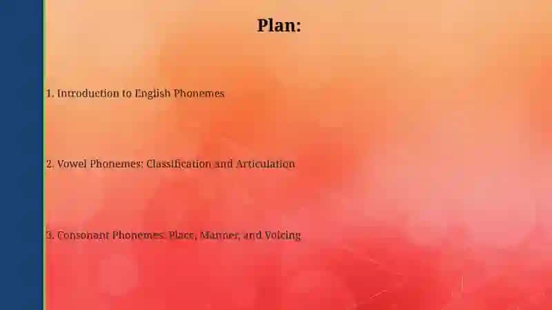 The system of vowel and consonant phonemes in English 2
