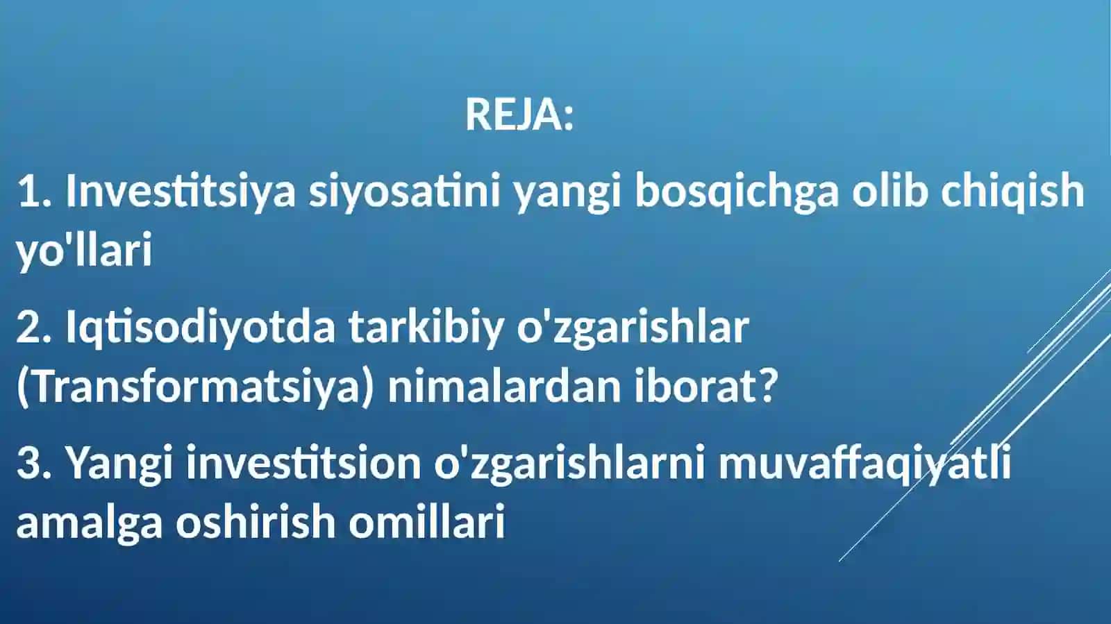 O'zbekistonda investitsiya siyosati va iqtisodiyotda tarkibiy o'zgarishlarni amalga oshirish yo'llari 2