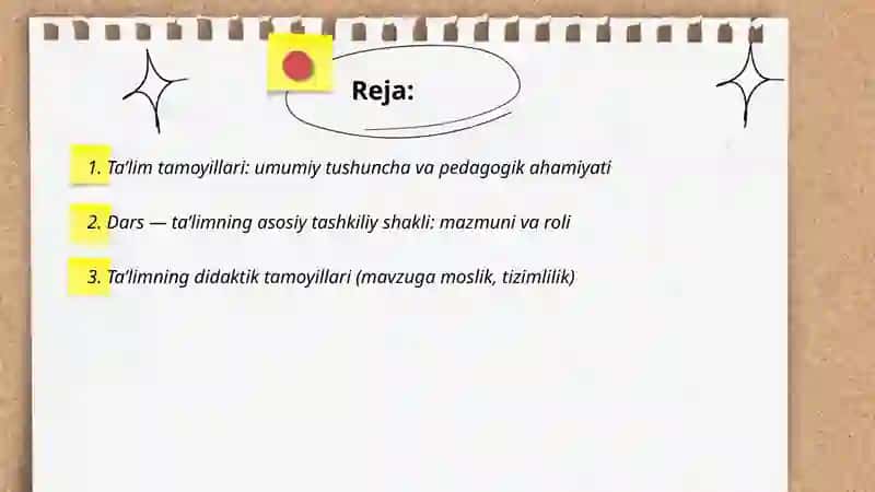 Ta’lim tamoyillari va qoidalari. Dars- ta’limning asosiy shakli sifatida 2