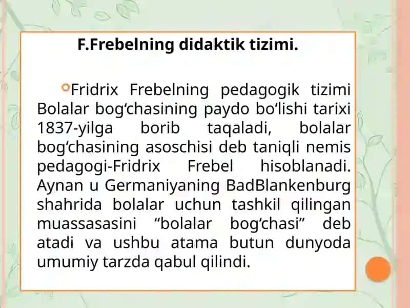 F.Frebelning didaktik ta’lim moduli 2