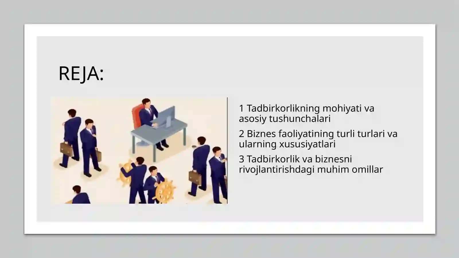Tadbirkorlikning mohiyati va asosiy tushunchalari 2