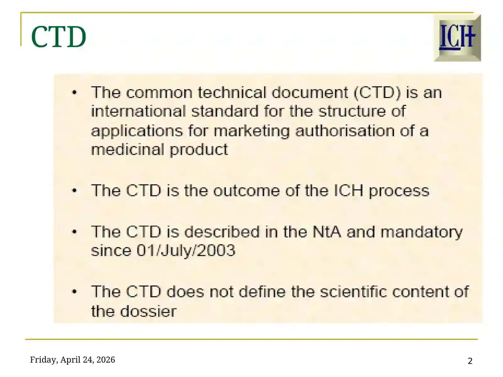 ICH CTDFormatforMarketing Authorization Application 2