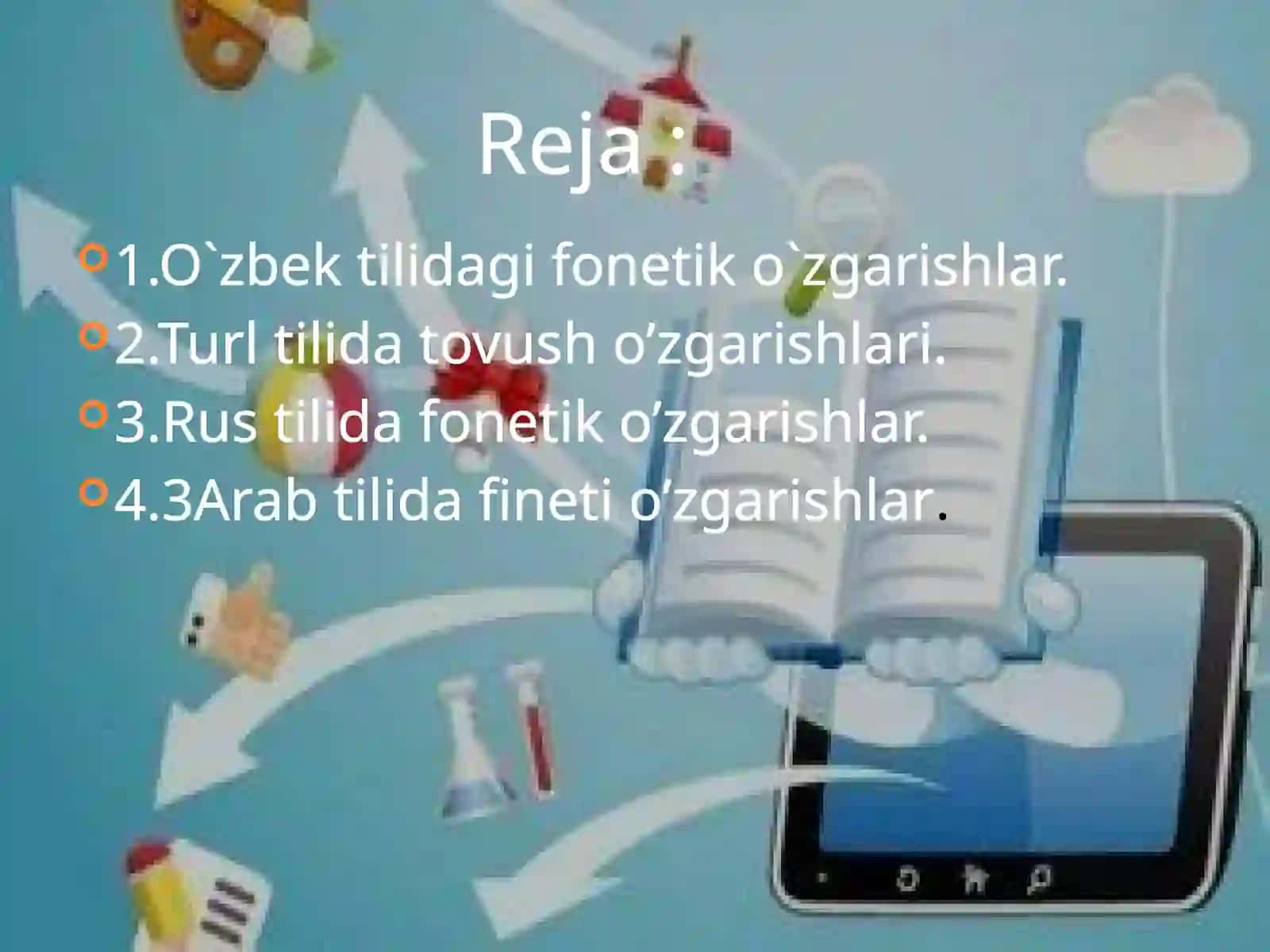 Turli  tillarda fonetik  o’zgarishlar 2