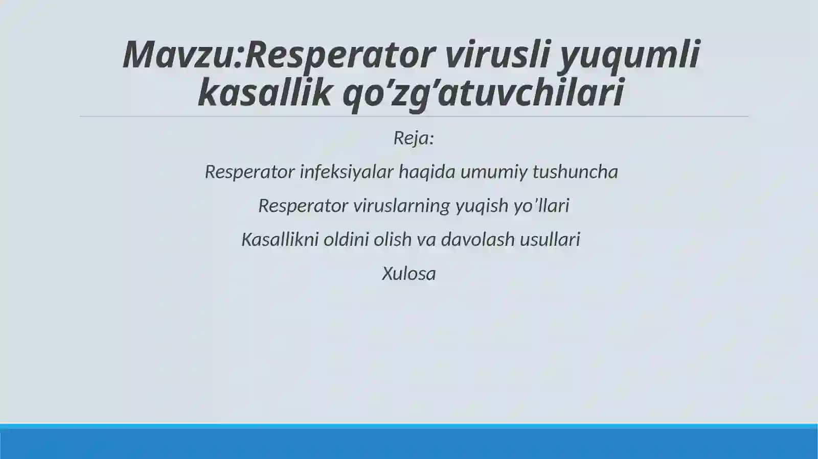 Resperator virusli yuqumlikasallik qo'zg'atuvchilari 2