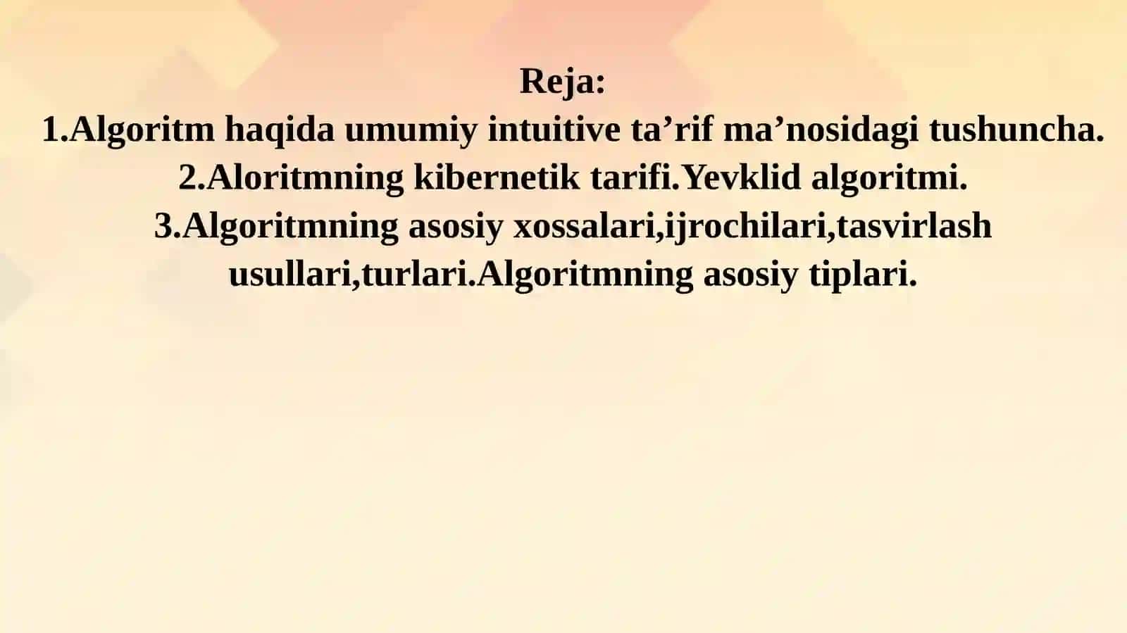 Algoritm tushunchasi 2