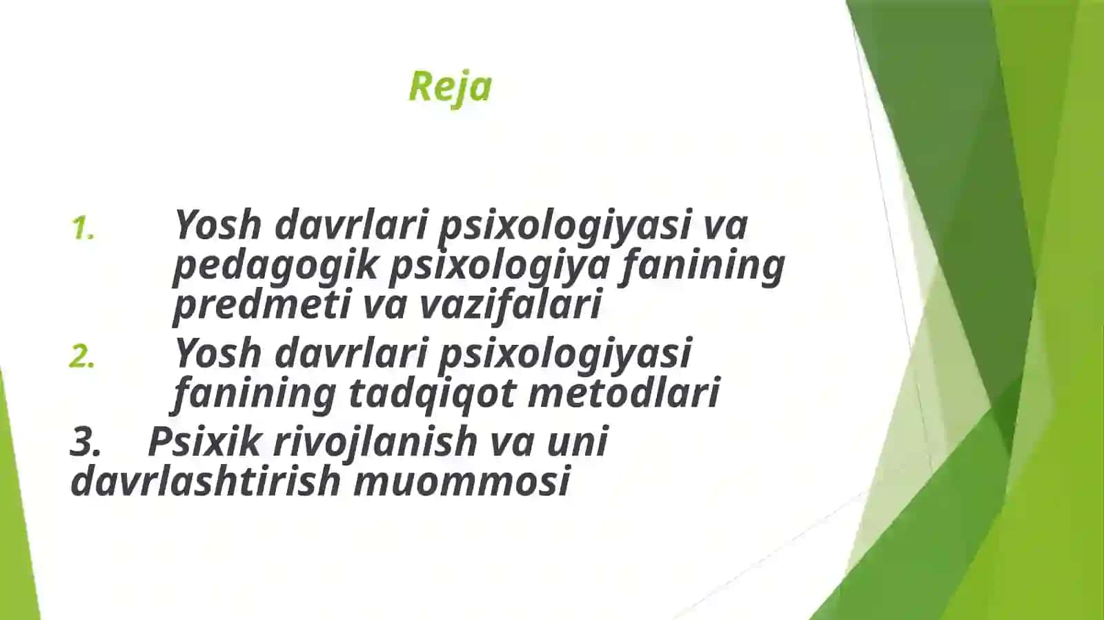 Yosh  va  pedagogik psixologiya  fanining  tadqiqot  soxasi va  muammolari 2