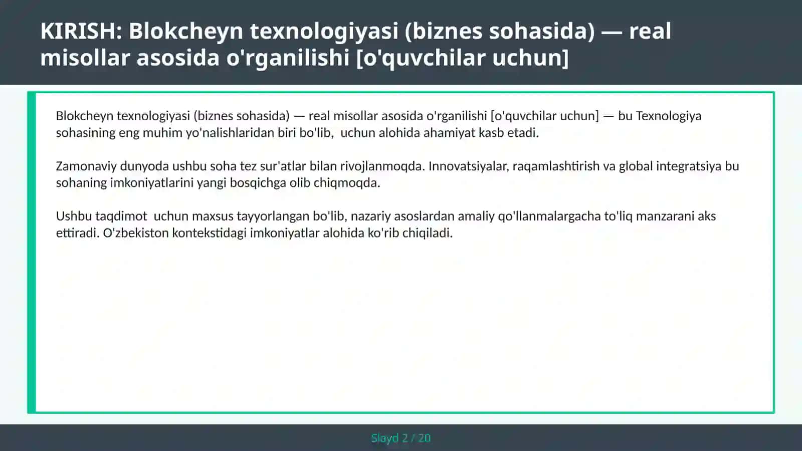 Blokcheyn texnologiyasi (biznes sohasida) — real misollar asosida o'rganilishi [o'quvchilar uchun] 2