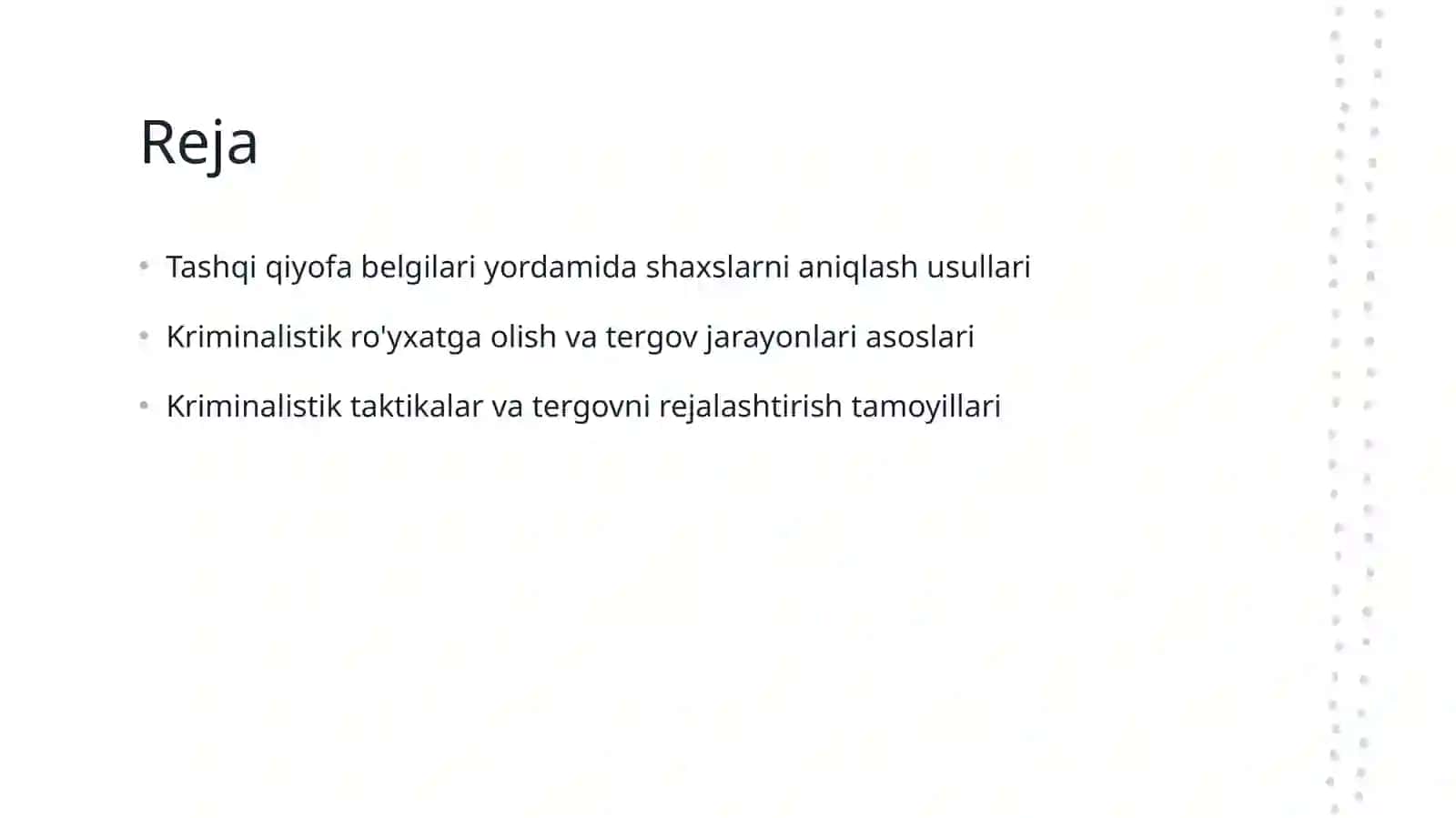 Odamlarni tashqi qiyofa belgilari asosida identifikatsiya qilish. Kriminalistik ro'yxatga olish. Kriminalistik taktikaning umumiy qoidalari. Tergovni rejalashtirish va tashkil etish. 2