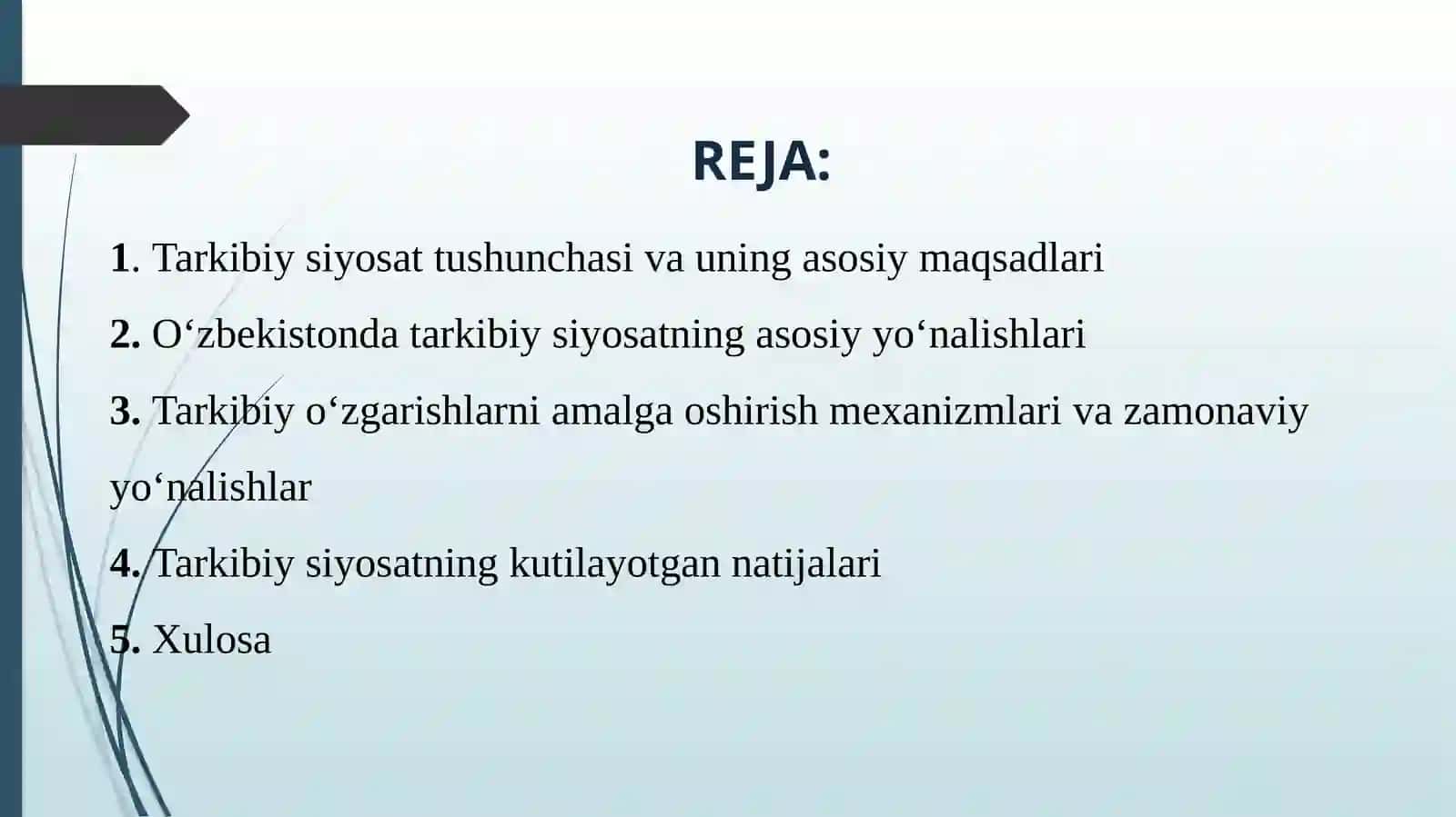 O’zbekiston davlatining tarkibiy siyosatini  amalga oshirishning maqsad va vazifalari 2