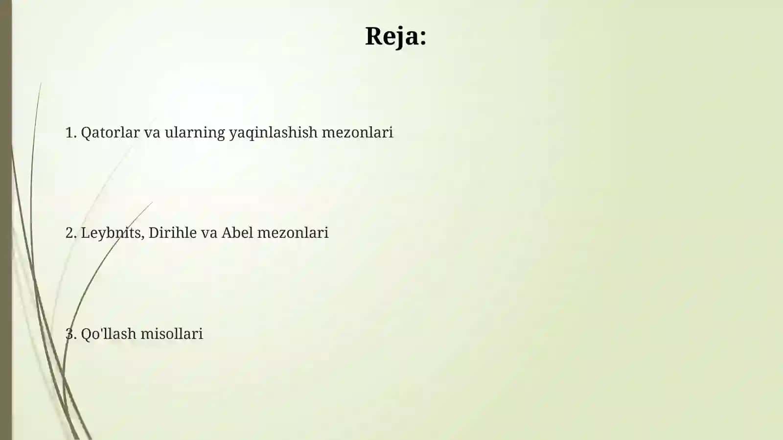 Ixtiyoriy handling qatorlar va ular yaqinlashishining Leybnits,Dirixle va Abel alomatlari 2