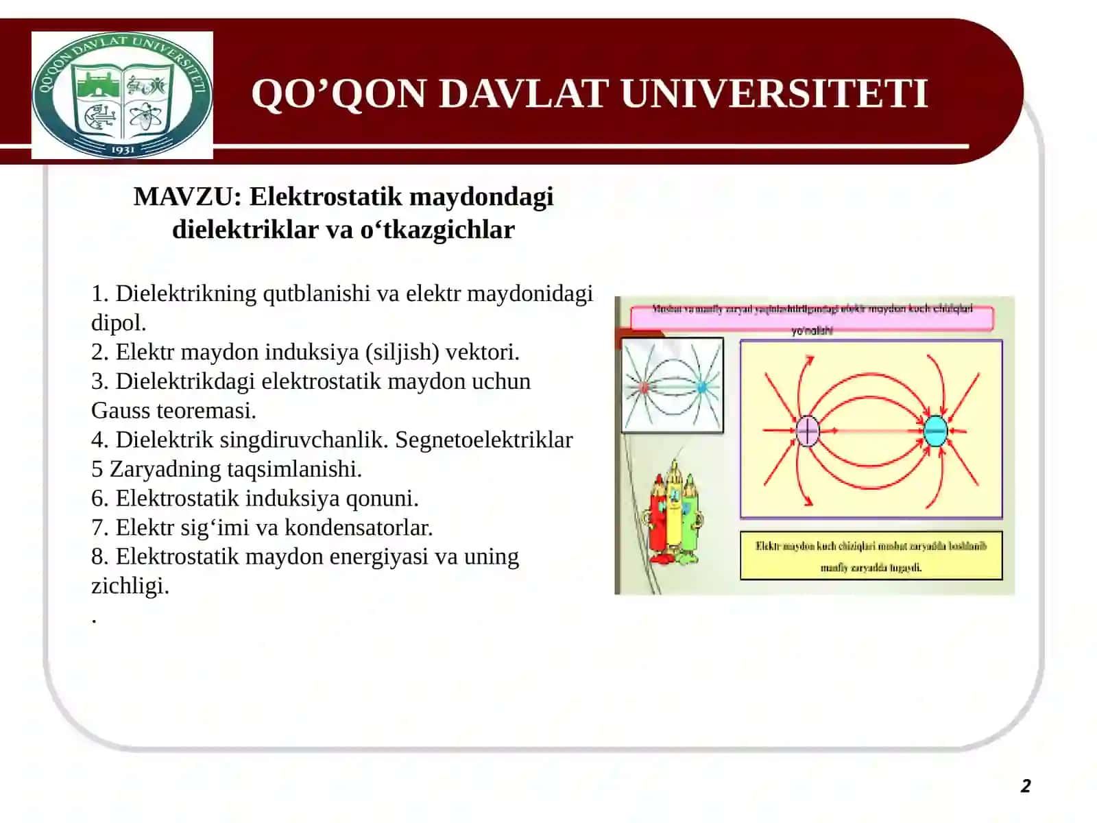 Elektrostatik maydondagi dielektriklar va o‘tkazgichlar 2