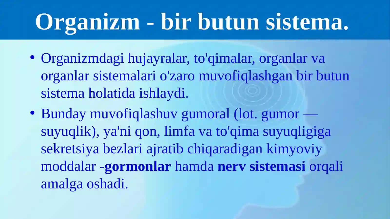 Organizm funksiyasining gumoral va nerv boshqarilishi 2