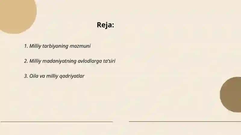 Milliy Tarbiya Avloddan-Avlodga O'tuvchi Milliy Madaniyat Vositasi 2