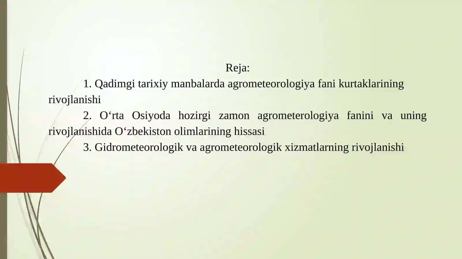 MAVZU. AGROMETEOROLOGIYA FANINING RIVOJLANISH TARIXI 2