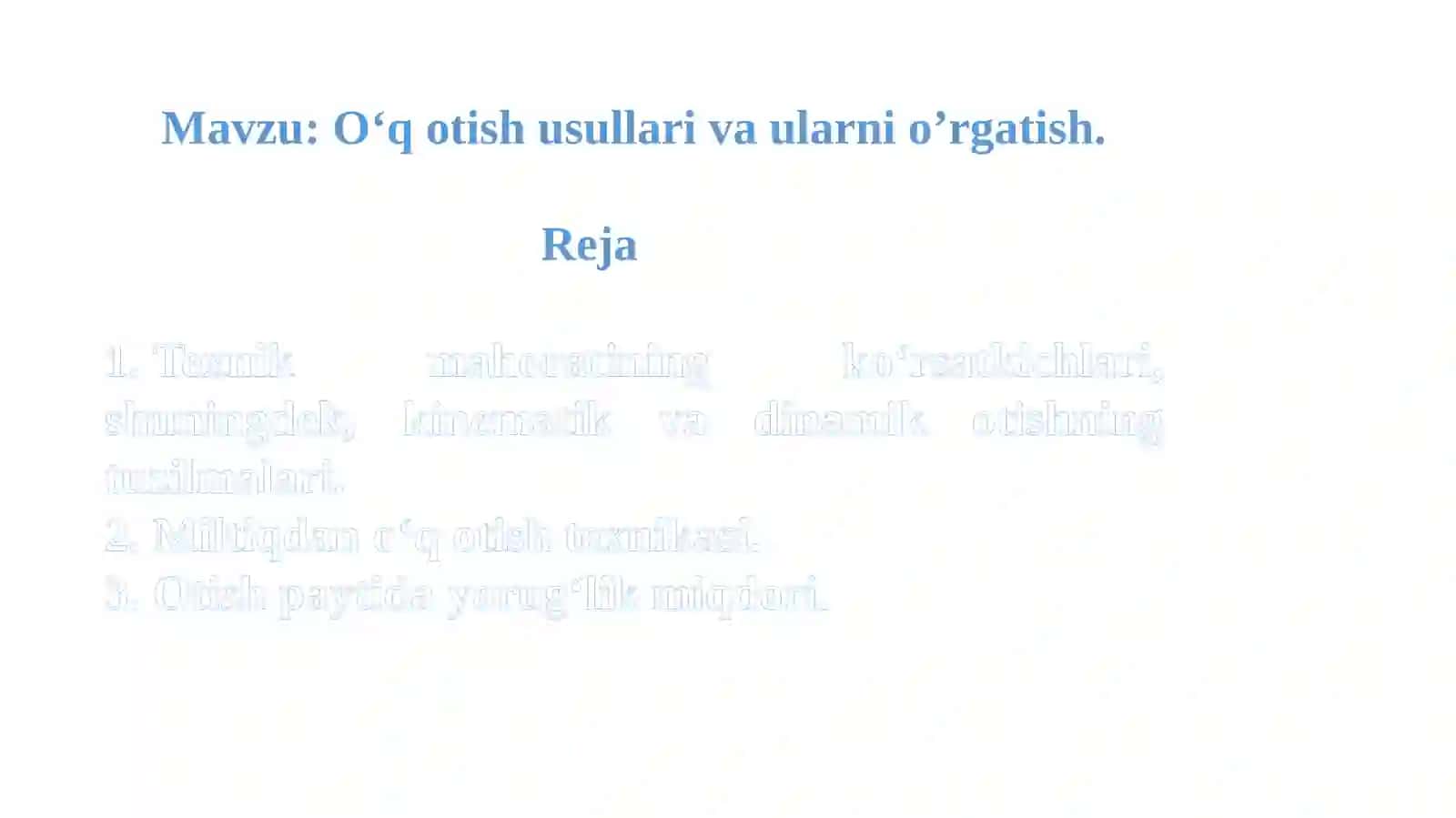 O‘qotish usullari va ularni o’rgatish 2