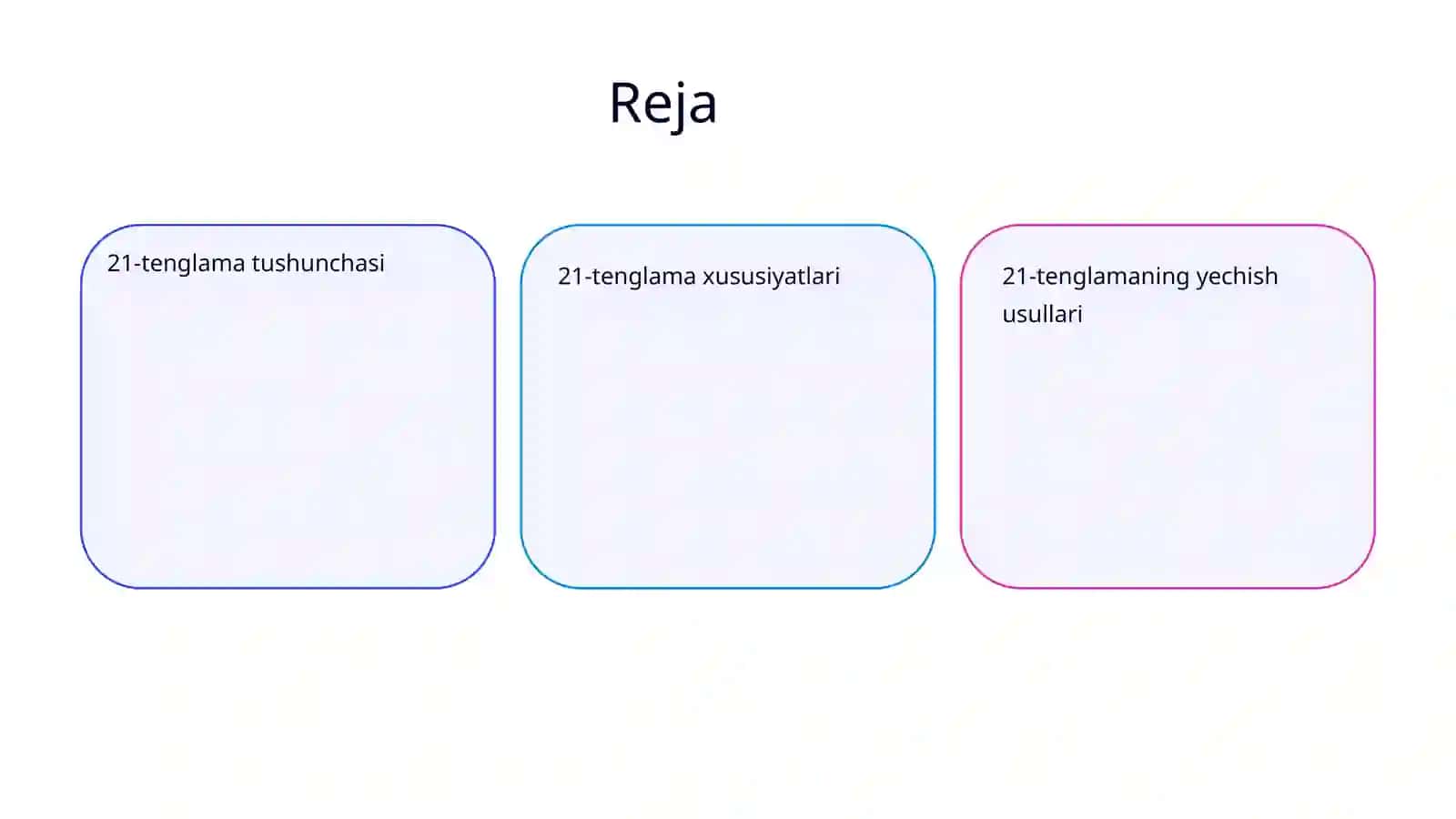 21-tenglama va uni yechishga orgatish 2