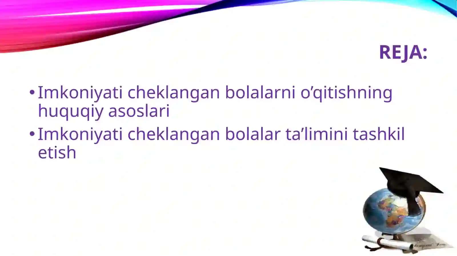 Inklyuziv ta'limning huquqiy asoslari 2