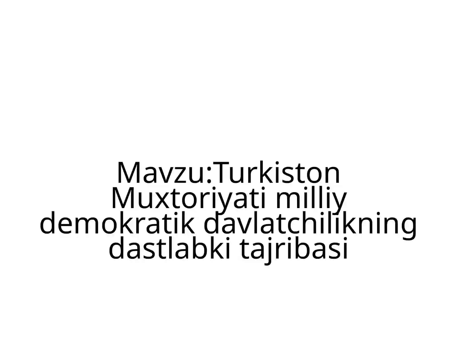 Turkiston muxtoriyati 2