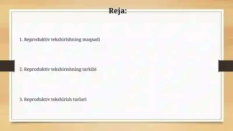 Reproduktiv testning maqsadi va mazmuni 2