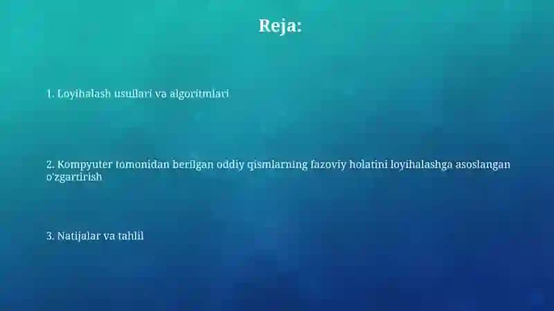 Oddiy Qismlarning Kompyuterda Berilgan Fazoviy Holatining Dizayn-Asosidagi O'zgarishi 2