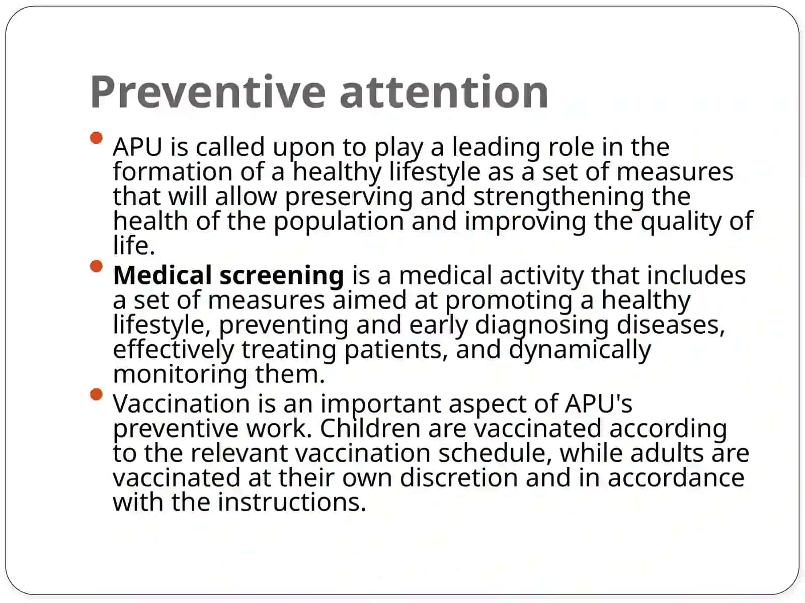 Preventive attention 2