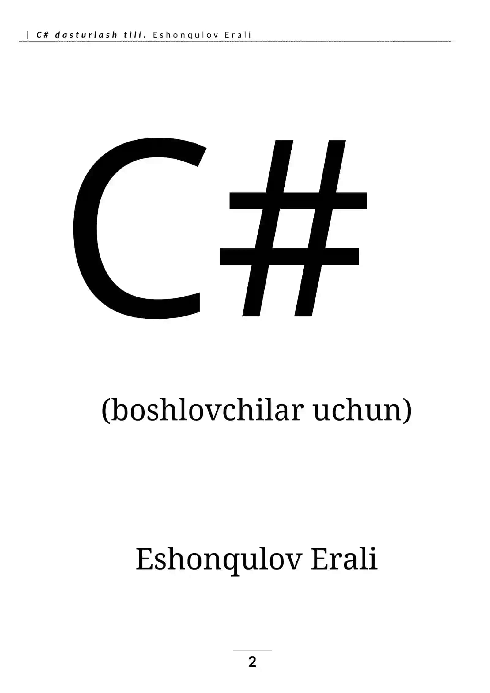 C# dasturlash tili. Eshonqulov Erali 2
