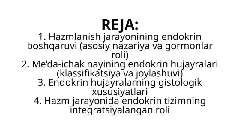 Hazmlanish jarayonining endokrin boshqariluvi. Me’da-ichak nayining endokrin hujayralari 2