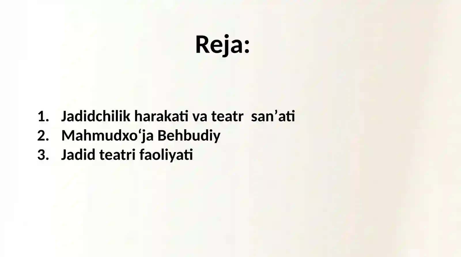 Jadid adabiyotda teatr faoliyati ( Jadid namoyondalari xayoti va ijodi) 2