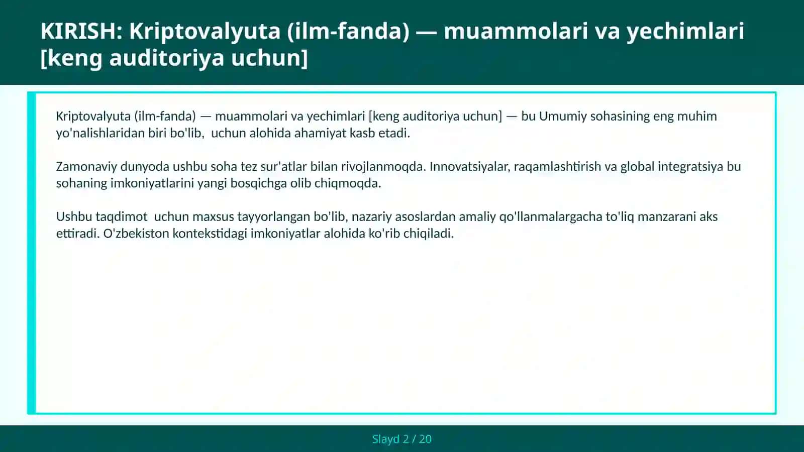 KRIPTOVALYUTA (ILM-FANDA) — MUAMMOLARI VA YECHIMLARI [KENG AUDITORIYA UCHUN] 2