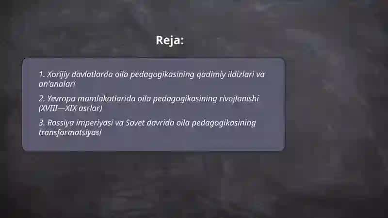 Xorijiy davlatlar va Oʻzbekistonda oila pedagogikasi fanining rivojlanish tarixidan 2