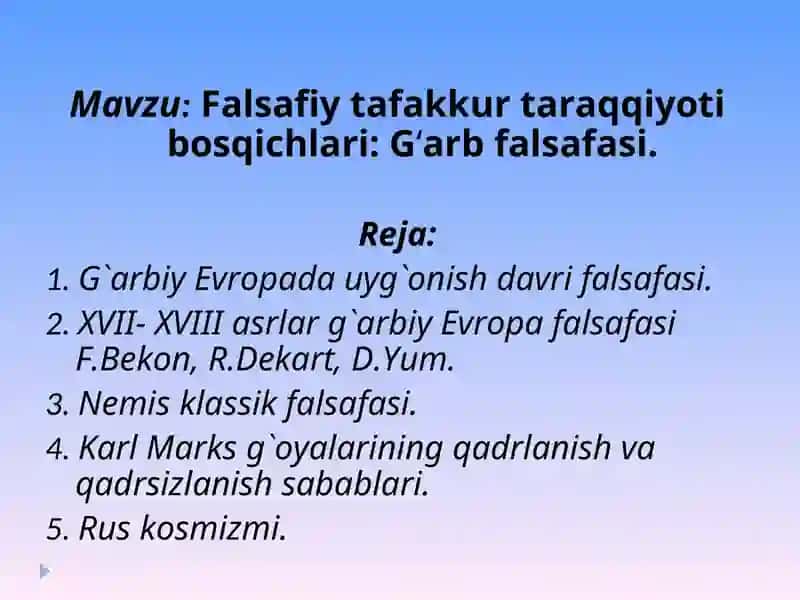 Falsafiy tafakkur taraqqiyoti bosqichlari: G‘arb falsafasi 2