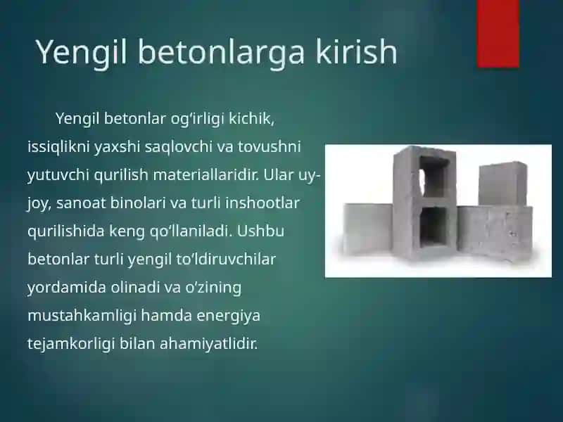 Yengil betonlarni ishlab chiqarish texnologiyasi va avzalliklari 2