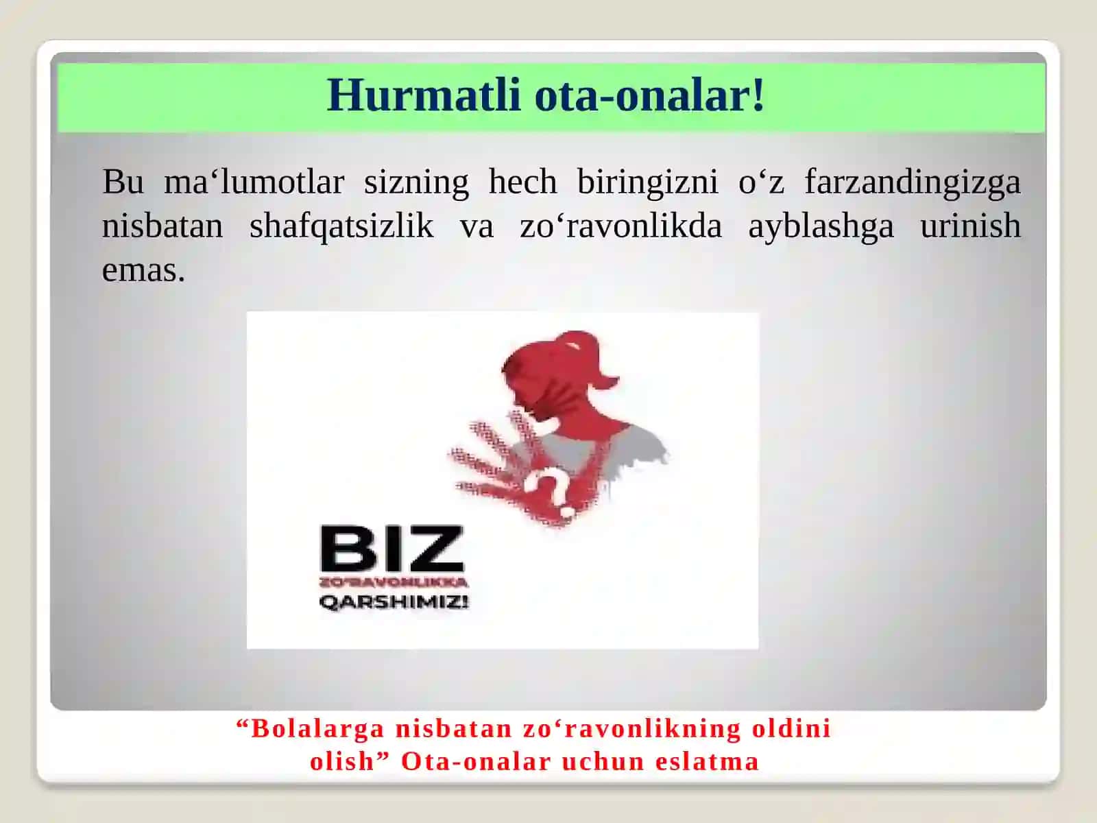 Bolalarga nisbatan zo‘ravonlikning oldini olish. 2