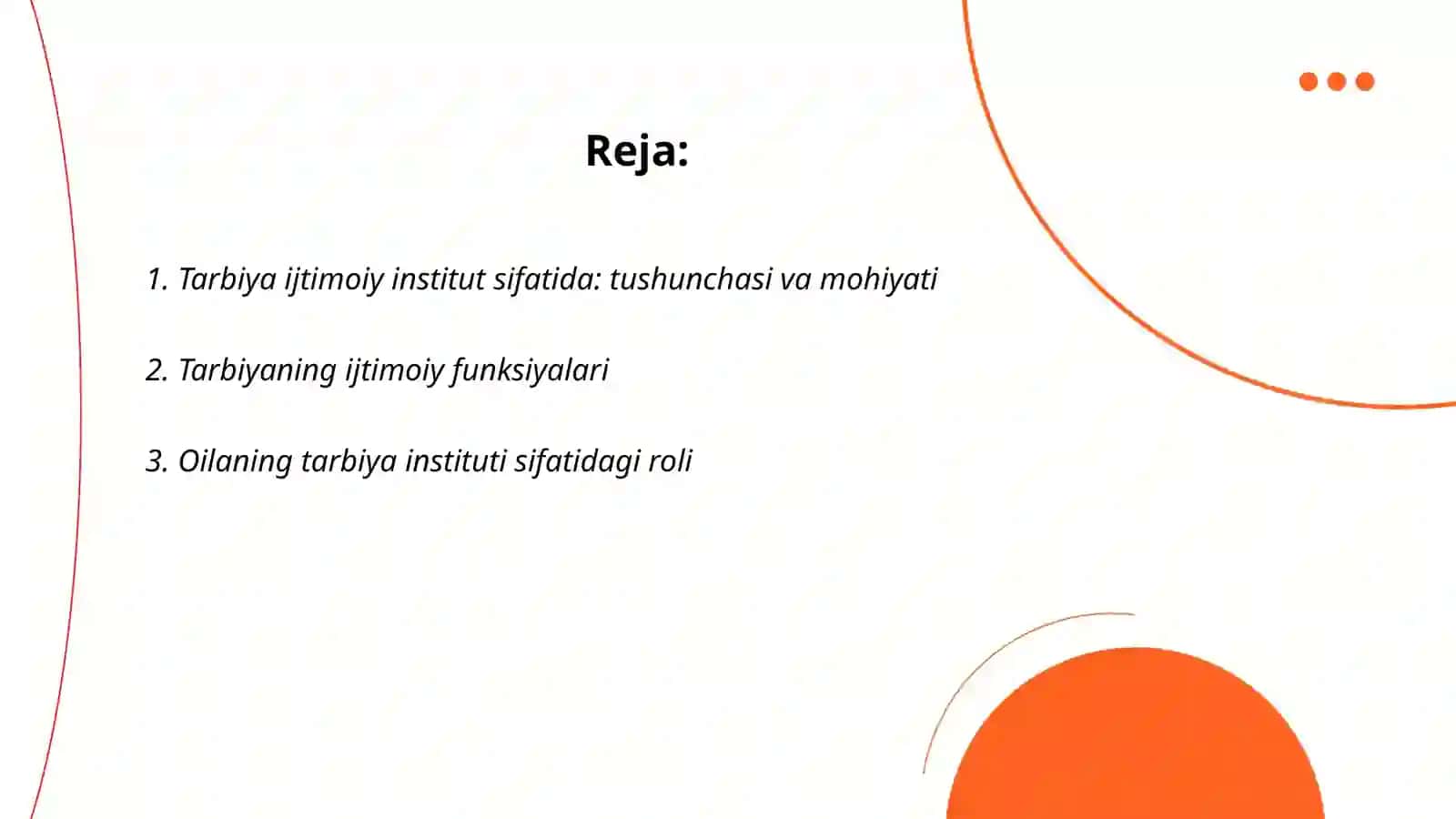 Tarbiya ijtimoiy institut sifatida 2