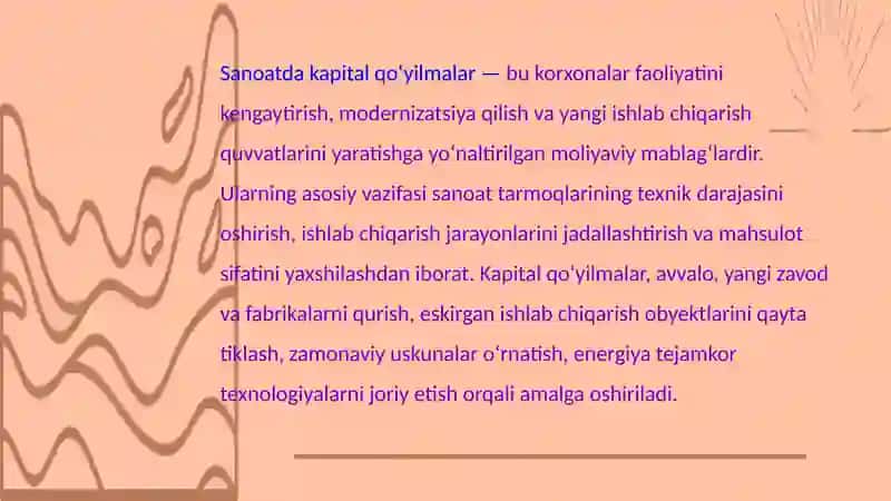Sanoatda kapital qo‘yilmalarning asosiy yo‘nalishlari va asosiy fondlardan foydalanish samaradorligi 2