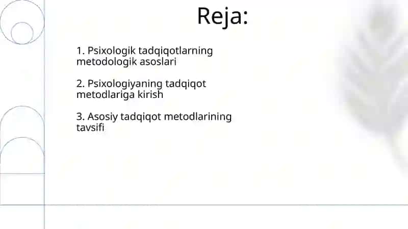 Psixologiyaning tadqiqot metodlari va metologik asosi 2