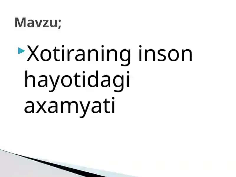 Xotiraning inson hayotidagi axamyati 2