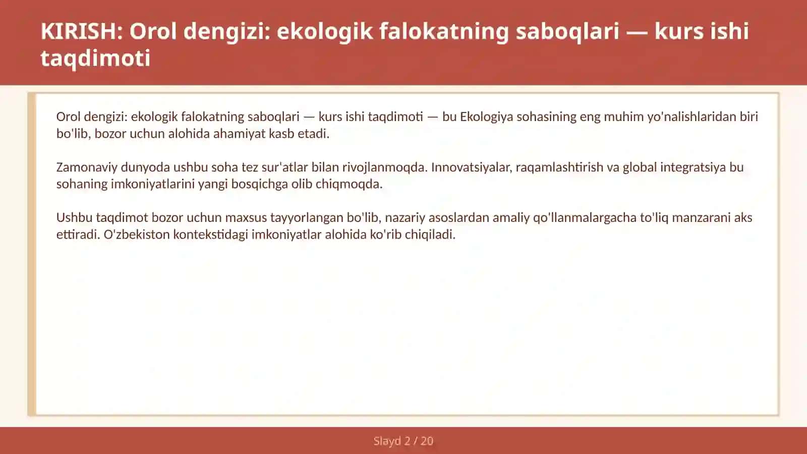 Orol dengizi: Ekologik falokatning saboqlari - kurs ishi taqdimoti 2