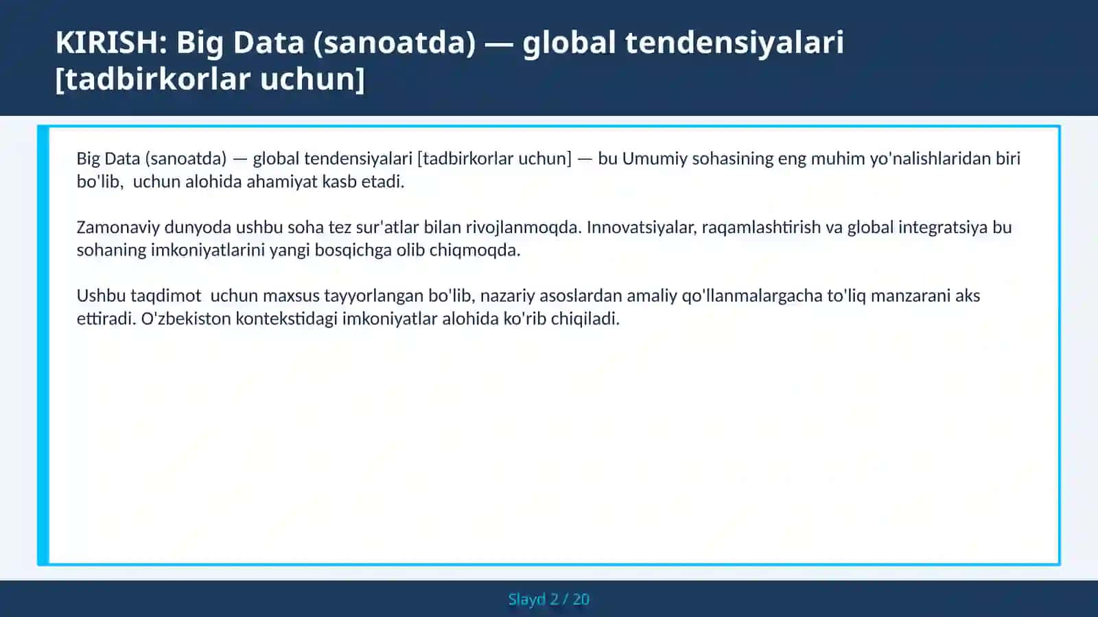 BIG DATA (SANOATDA) — GLOBAL TENDENSIYALARI [TADBIRKORLAR UCHUN] 2
