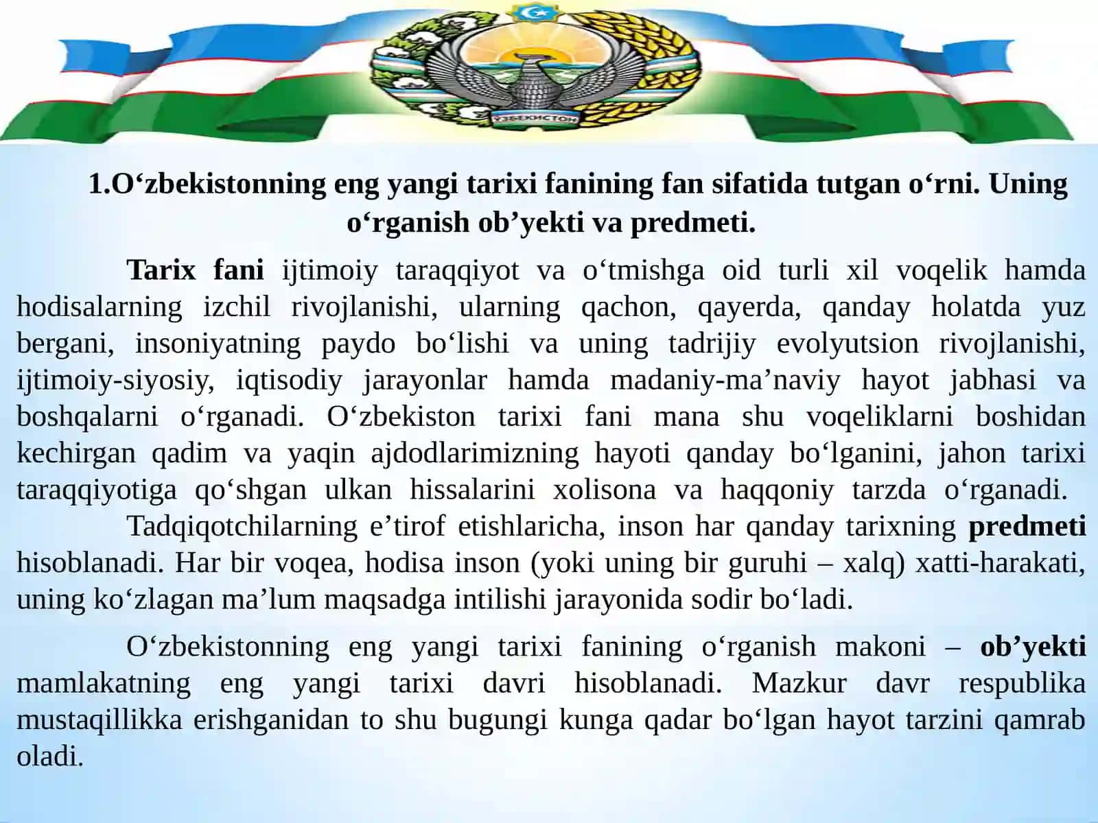1-Mavzu. Kirish.“O‘zbekistonning eng yangi tarixi” o‘quvfaniningpredmeti, maqsadi va vazifalari,nazariy-metodologiktamoyillari 2