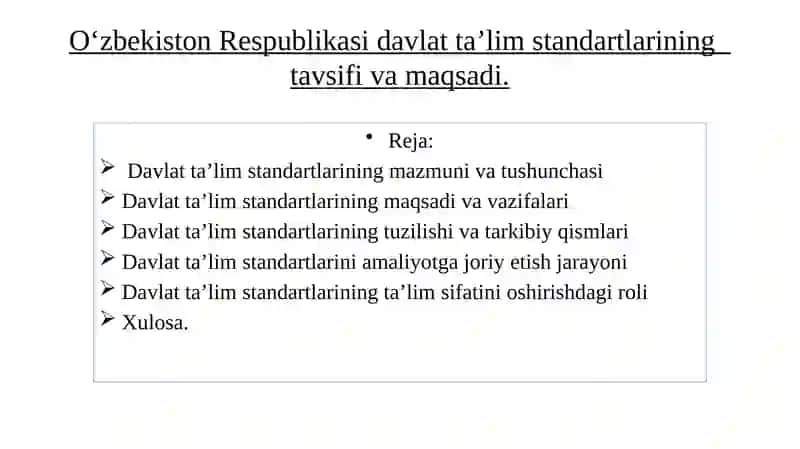 O‘zbekiston Respublikasi davlat ta’lim standartlarining   tavsifi va maqsadi. 2