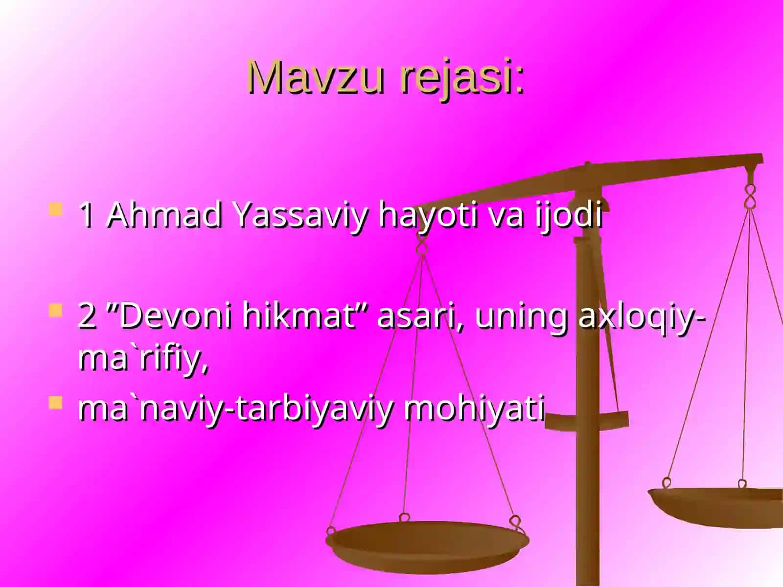 Ahmad Yassaviyning hayot yo’li, “Devoni hikmat” asari 2