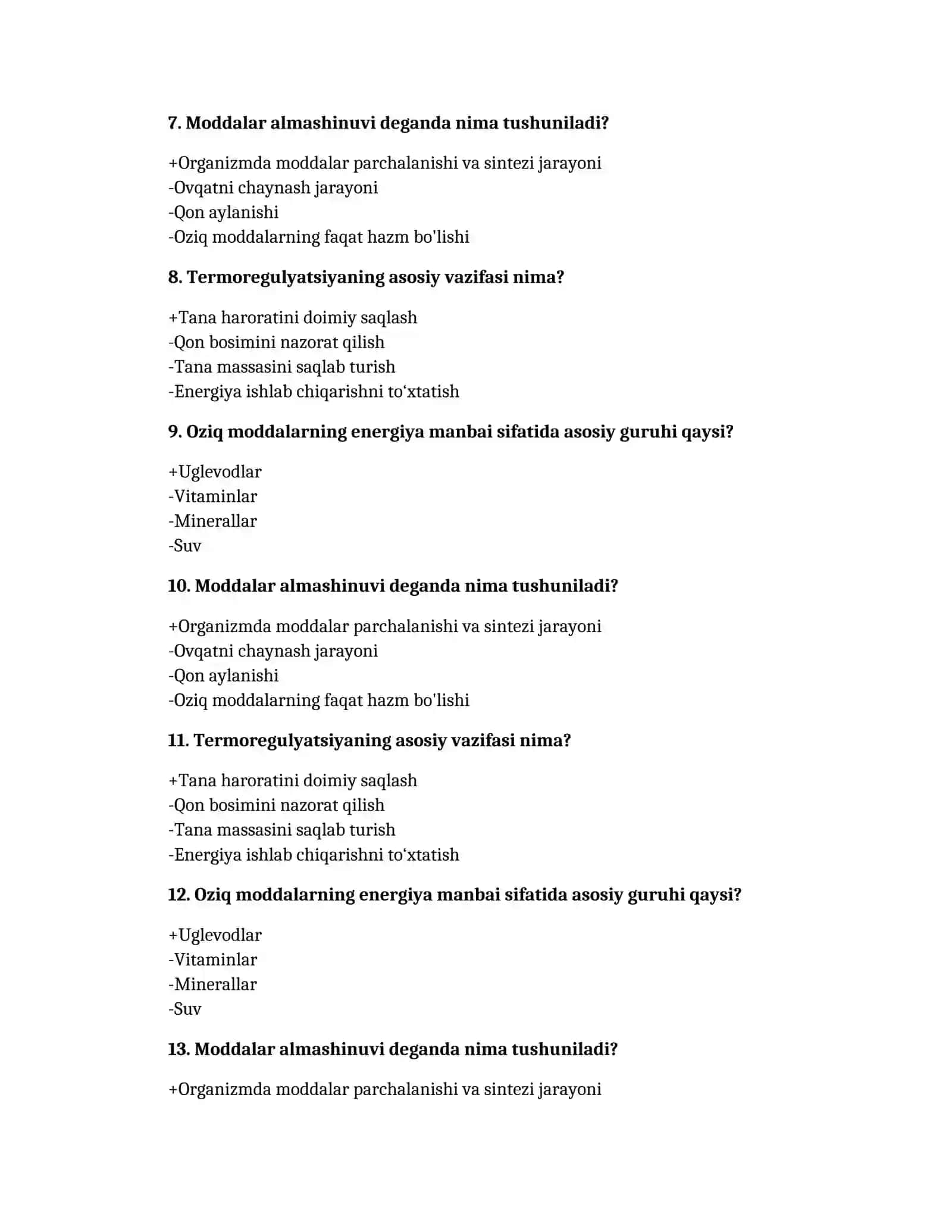 Moddalar va energiya almashinuvi. Ovqatlanishning fiziologik asoslari. Termoregulyatsiya - Test savollari 2
