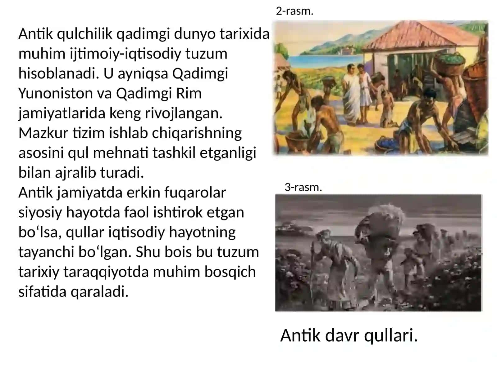 Antik qulchilikni oʻziga xos xususiyatlari 2
