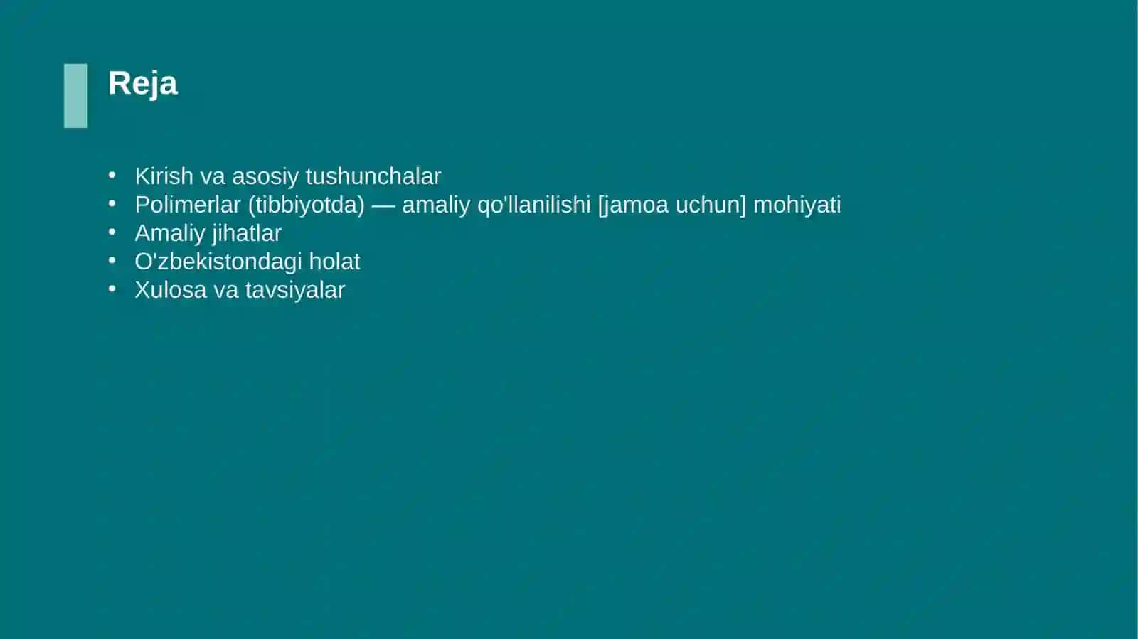 Polimerlar (tibbiyotda) — amaliy qo'llanilishi [jamoa uchun] 2